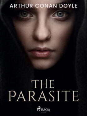 The Parasite - Sir Arthur Conan Doyle - e-kniha