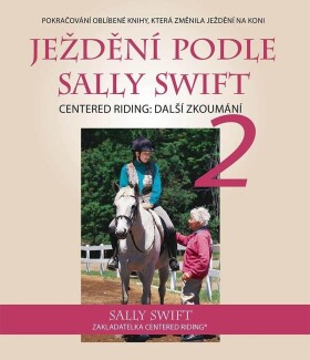 Ježdění podle Sally Swift 2 - Sally Swift