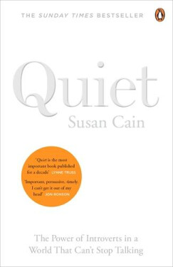 Quiet - The power of introverts in a world that can't stop talking - Susan Cain