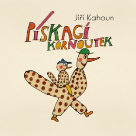 Pískací kornoutek - Jiří Kahoun - audiokniha