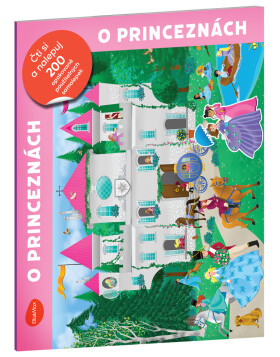 O princeznách - Čti a nalepuj, kniha se samolepkami