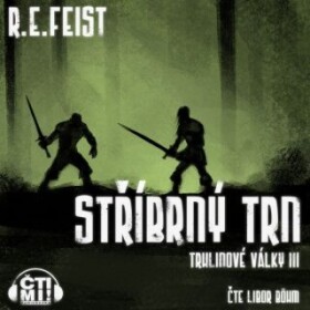 Stříbrný trn - Raymond Elias Feist - audiokniha