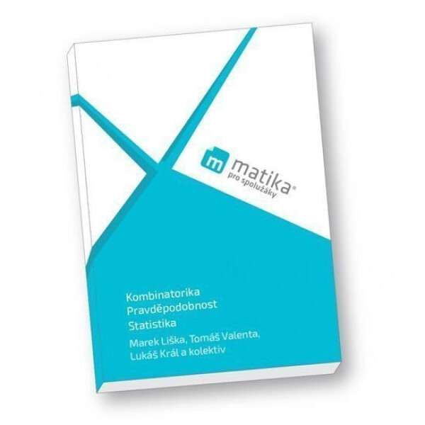 Kombinatorika, Pravděpodobnost Statistika Lukáš Král