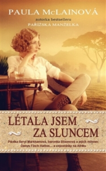 Létala jsem za sluncem (poškozené) - Paula McLainová