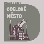 Ocelové město - Jules Verne