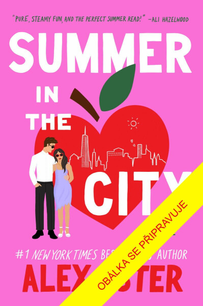 Léto v New Yorku - Alex Aster