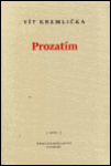 Prozatím - Vít Kremlička