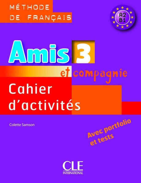 Amis et compagnie cahier ďactivités
