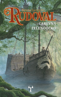 Rudoval 2 - Carevna Zelenoočko - Brian Jacques