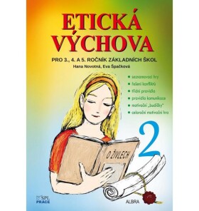 Etická výchova učebnice pro 5.ročník ZŠ Hana Novotná, Eva Špačková