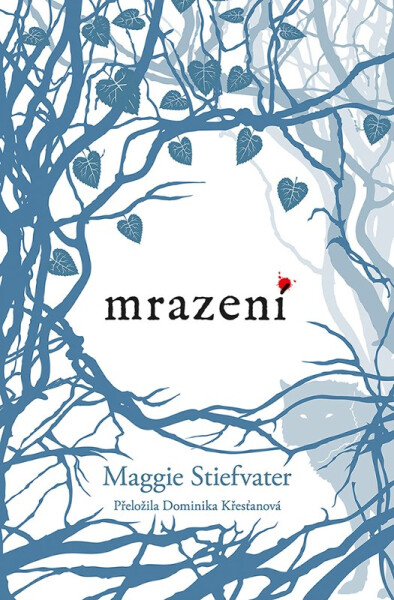 Mrazení - Maggie Stiefvater