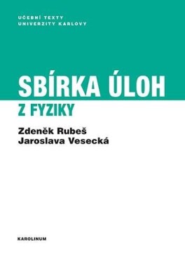 Sbírka úloh z fyziky, 5. vydání - Zdeněk Rubeš