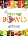 Fit Smoothies Bowls Stanislava Holomková