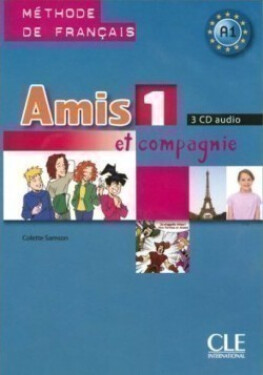 Amis et compagnie 1: CD audio pour la classe (3) - Colette Samson