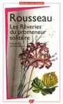 Les reveries du promeneur solitaire - Jean-Jacques Rousseau