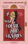 Devil She Knows, Alexandria Be - Alexandria Bellefleur