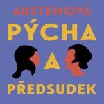 Pýcha předsudek Jane Austenová audiokniha