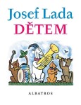 Josef Lada Dětem Josef Lada