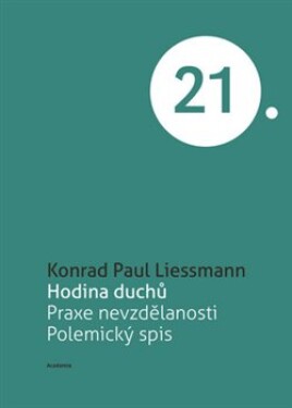 Hodina duchů Konrad Paul Liessmann