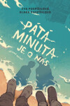 Pátá minuta je o nás - Eva Pospíšilová