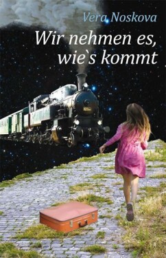 Wir nehmen es, kommt Věra Nosková