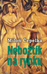 Nebožtík na rynku - Miloň Čepelka - e-kniha