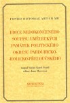 Edice nedokončeného soupisu uměleckých památek politického okresu pardubicko-holicko-přeloučského