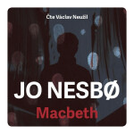 Macbeth (poškozené) - Jo Nesbø - audiokniha