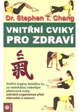 Vnitřní cviky pro zdraví