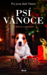 Psí Vánoce - Bruce W. Cameron
