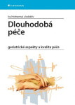 Dlouhodobá péče - Iva Holmerová