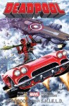 Deadpool: Deadpool: versus S.H.I.E.L.D. Gerry Duggan