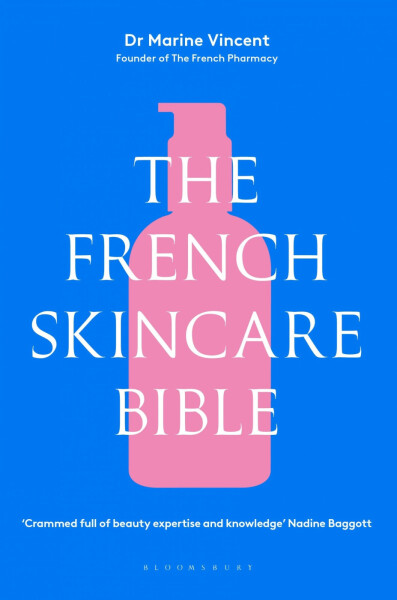 The French Skincare Bible - Marine Vincent