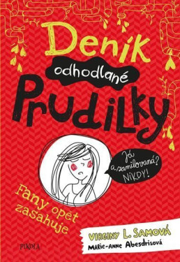 Deník odhodlané prudilky: Fany opět zasahuje - Virginy L. Samová