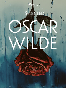 Selected Oscar Wilde - Oscar Wilde