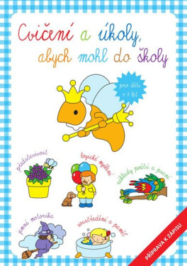 Cvičení úkoly, abych mohl do školy