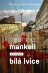 Bílá lvice - Henning Mankell