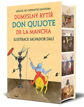 Důmyslný rytíř Don Quijote de la Mancha - Miguel de Cervantes Saavedra