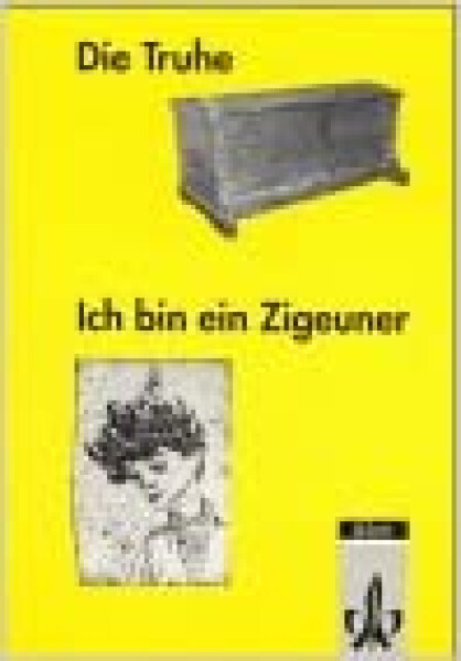 Die Truhe/Ich bin ein Zigeuner.