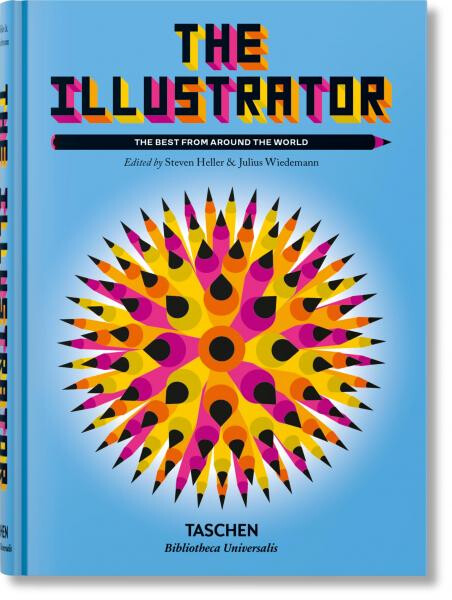 The Illustrator. The Best from around the World - Steven Heller