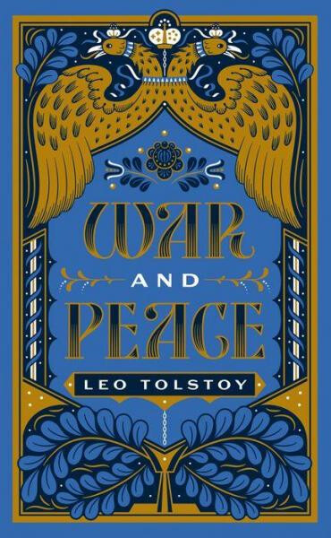 War and Peace - Lev Nikolajevič Tolstoj