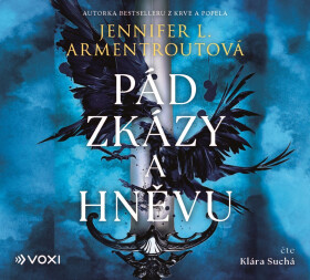 Pád zkázy a hněvu - CDmp3 (Čte Klára Suchá) - Jennifer L. Armentrout