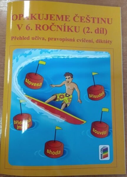 Opakujeme češtinu v 6. ročníku, 2. díl, 7. vydání - Jaromíra Kvačková