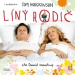 Líný rodič - Tom Hodgkinson - audiokniha