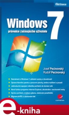 Windows 7. průvodce začínajícího uživatele - Josef Pecinovský e-kniha