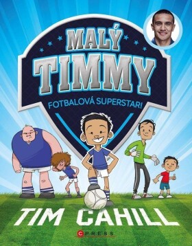 Malý Timmy Fotbalová superstar Tim