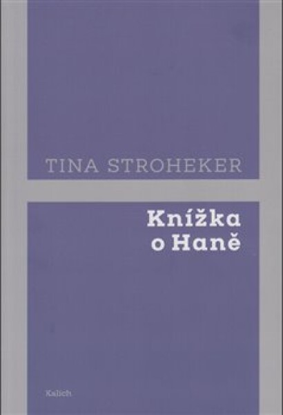 Knížka o Haně - Tina Stroheker