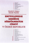 Encyklopedie menších křesťanských církví v České republice - Zdeněk Vojtíšek