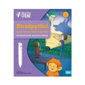 Strašpytlíci aneb tmy se není třeba bát