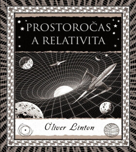 Prostoročas a relativita - Linton Oliver